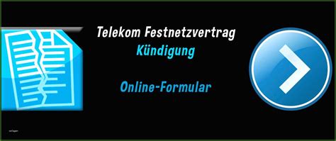 012 Sonderkündigung Festnetz Vorlage Telekom Mindestvertragslaufzeit