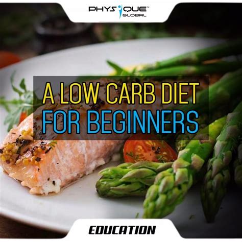 Low Carb Diet For Beginners Physique Global