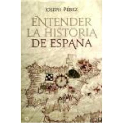 Entender La Historia De Espa A Joseph P Rez Perez Joseph Compra