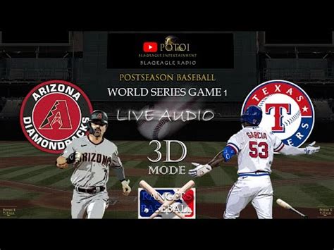 DIAMONDBACKS RANGERS WORLD SERIES GAME 1 LIVE AUDIO MLB YouTube