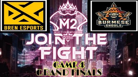 Bren Esports Vs Burmese Ghouls Game M Grand Finals Youtube