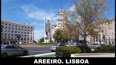 Areeiro Lisboa Portugal Youtube