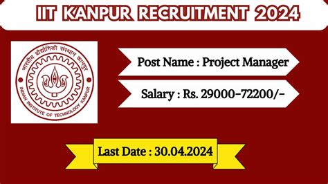 Iit Kanpur Recruitment 2024 New Notification Out For Vacancies Check