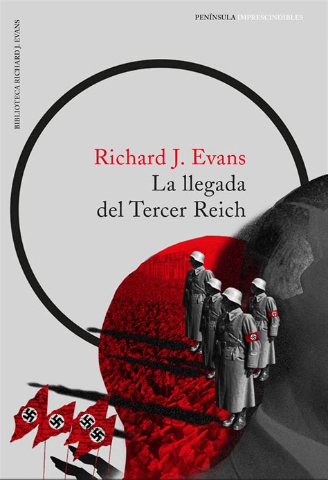 · La Llegada Del Tercer Reich · Evans Richard J Península Ediciones