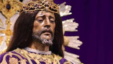 La Historia Del Cristo De Medinaceli Tallado En Sevilla Arrastrado