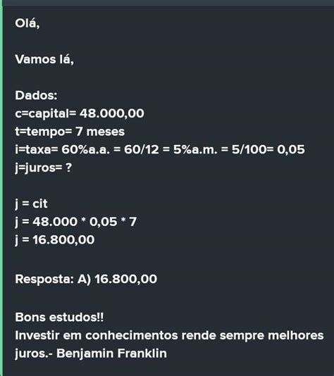 A importância de 48mil emprestada a 60 ao ano no fim de 7 meses