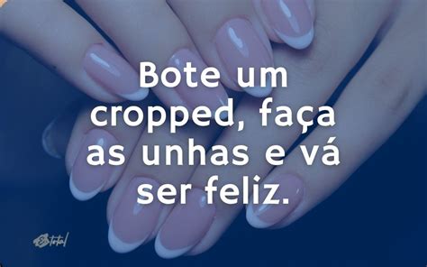 70 frases de manicure para expor sua paixão por unhas feitas