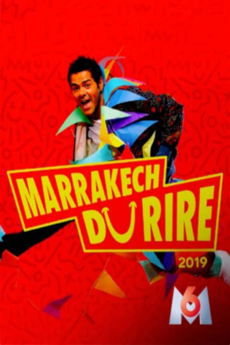 Jamel Et Ses Amis Au Marrakech Du Rire 2019 2019 The Movie Database