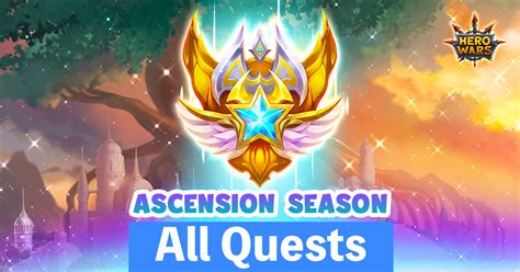 Hero Wars Guide Ascension Season All Questinsights With Herowars Login