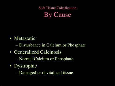 PPT - Soft Tissue Calcification and Ossification PowerPoint Presentation - ID:6642152