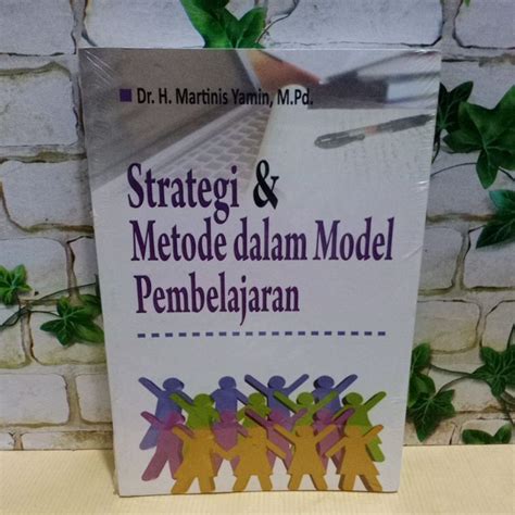 Jual Buku Strategi Dan Metode Dalam Model Pembelajaran Shopee Indonesia