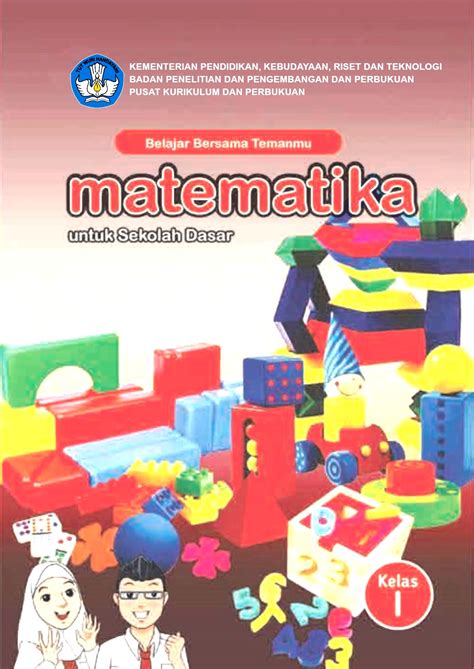 Buku Kur Merdeka Belajar Bersama Temanmu Matematika Untuk Sd Kelas I