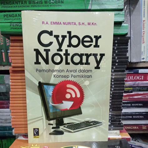 Jual Cyber Notary Pemahaman Awal Dalam Konsep Pemikiran Shopee