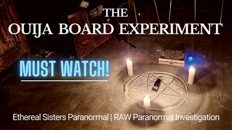 The Ouija Board Experiment Part 1 Paranormal Investigation Youtube