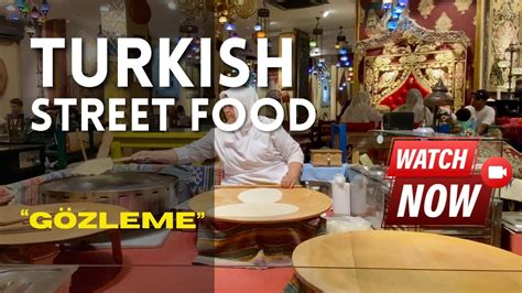 Istanbul Street Food Tour Must Try G Zleme Youtube