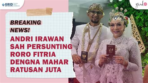 Roro Fitria Resmi Dipersunting Andri Irawan Dengan Mahar Ratusan Juta