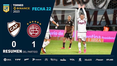 Torneobinance 2023 Fecha 22 Resumen De Platense Lanús Youtube