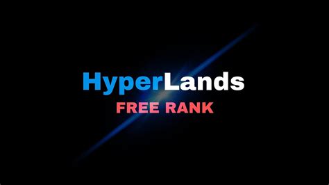 How To Get Free Hyper Rank And Much More On Hyper Lands No Click Bait