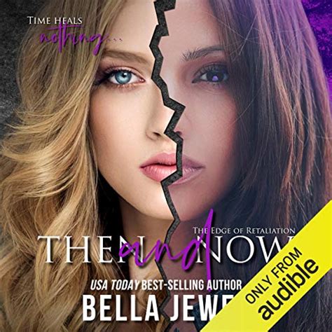 Then And Now By Bella Jewel Audiobook