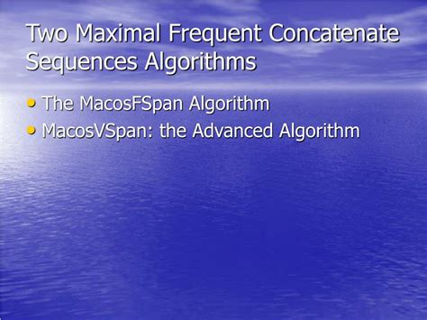 Ppt Efficient Algorithms For Mining Maximal Frequent Concatenate