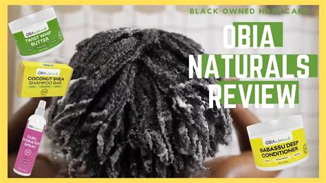 Black Owned Hair Care Obia Naturals Demo And Review On Type 4 Hair