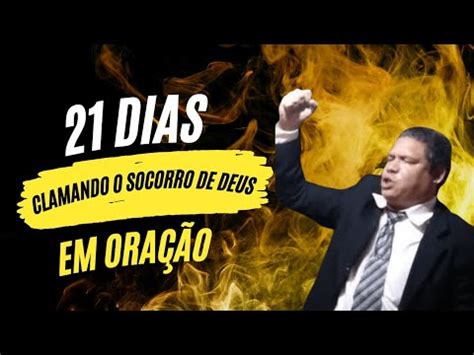 10 Dia de Campanha Clamando o Socorro de Deus em Oração YouTube