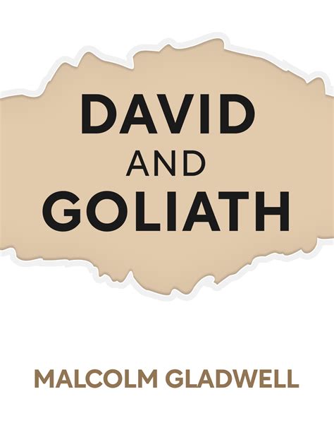 David And Goliath Book Summary By Malcolm Gladwell