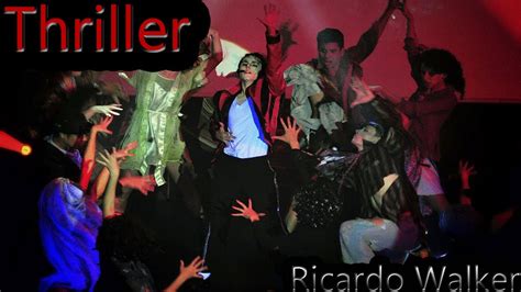 Michael Jackson Thriller Tribute By Ricardo Walker Youtube