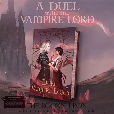 A Duel With The Vampire Lord Exclusive Luxe Edition😍 The Bookish Box