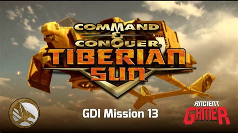 Command Conquer Tiberian Sun GDI Mission 13 YouTube