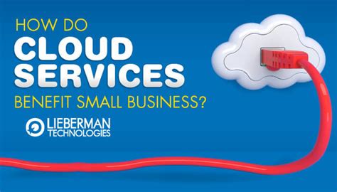 How Do Cloud Computing Services Benefit Small Business