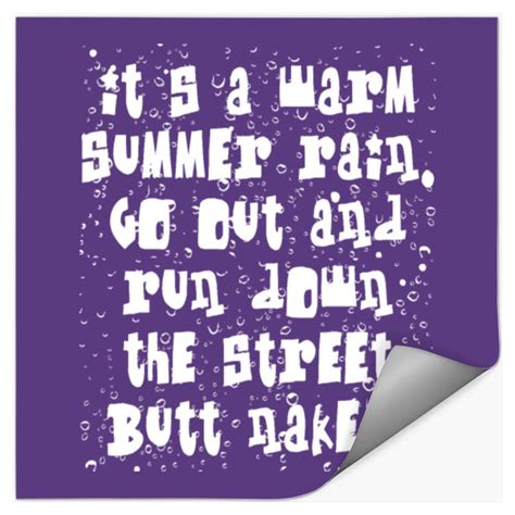 Warm Summer Rain Run Down The Street Butt Naked Sold By Sibusiso SKU 31873420 Printerval