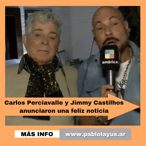 Carlos Perciavalle Y Jimmy Castilhos Anunciaron Una Feliz Noticia Pablo Layús