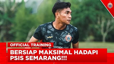 Persiapan Akhir Jelang Hadapi PSIS Semarang Training Drill Vidio