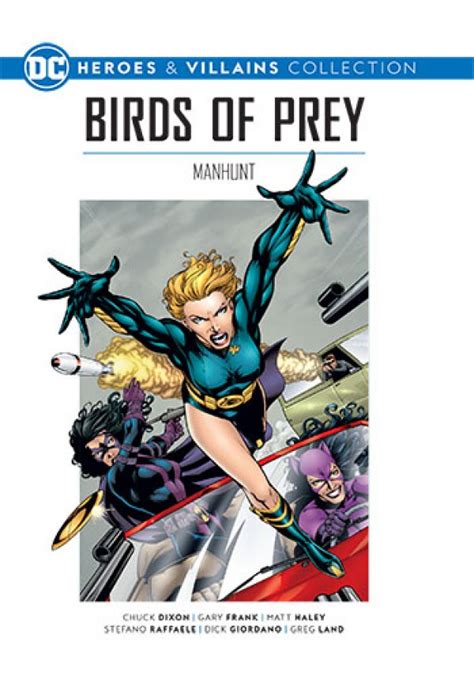 Dc Heroes And Villains Collection Vol 73 Birds Of Prey Manhunt Hc Reviews