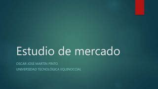 Estudio De Mercado Ppt Ppt