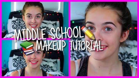 Middle School Makeup Tutorial For 6th 7th And 8th Graders Youtube