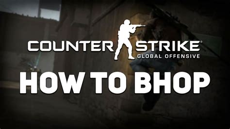 How To Bhop In CSGO