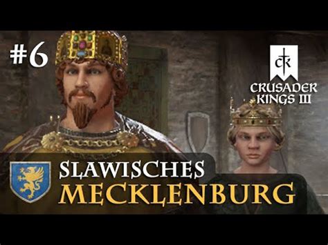 Let s Play Crusader Kings 3 6 Ärger im Reich Slawisches Mecklenburg