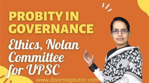 Probity In Governance Ethics Nolan Committee 7 Principles UPSC GS