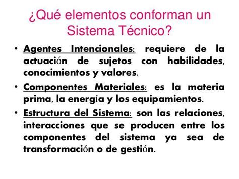 Cuáles Son Los Elementos Que Conforman El Sistema Técnico Brainlylat