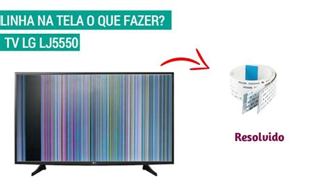 Tv Lg Apresentando Linhas Na Tela Resolvido Youtube