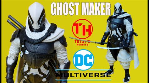 GHOST MAKER DC Multiverse McFarlane YouTube