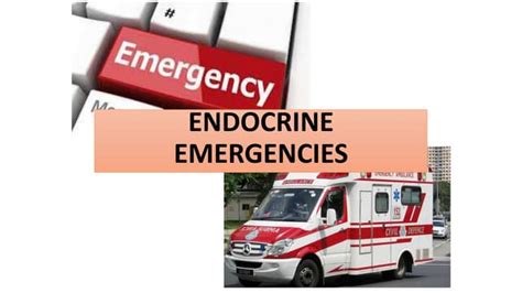 Endocrine Emergenciespptx