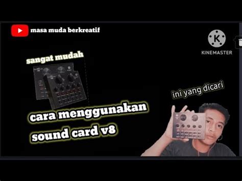 Cara Menggunakan Sound Card V Tutorial Yang Cocok Niii Youtube