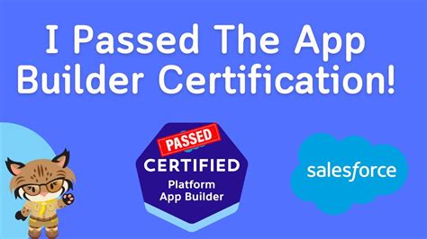 I Passed The Salesforce Platform App Builder Certification My Thoughts