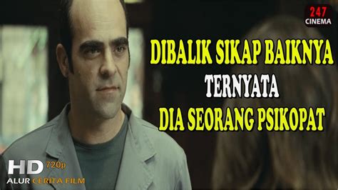 Dibalik Sikapnya Yang Baik Ternyata Dia Seorang Psikopat Review Film