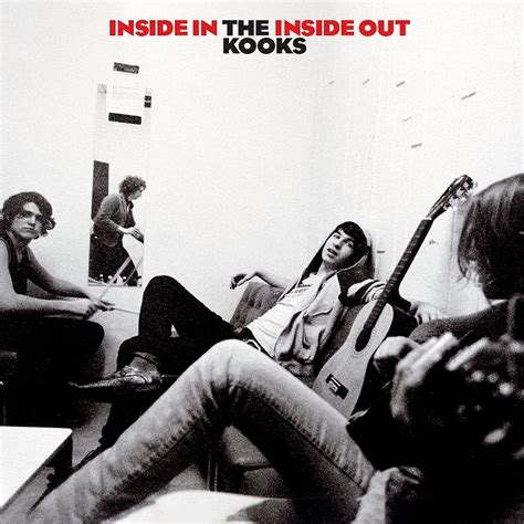 Recensie The Kooks Inside In Inside Out 15th Anniversary