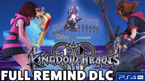 Full Remind Dlc Kingdom Hearts 3 Walkthrough Full Game Ps4 Pro