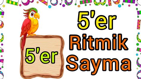 5 er 5 er Ritmik sayma 5 er Ritmik sayma 50 ye kadar bol tekrarlı 5 er